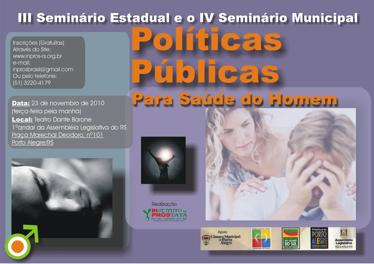 Cartaz do III Seminário Estadual e IV Seminário Municipal de Políticas Públicas para Saúde do Homem, 23 de novembro de 2010, no Teatro Dante Barone da Assembleia Legislativa do RS